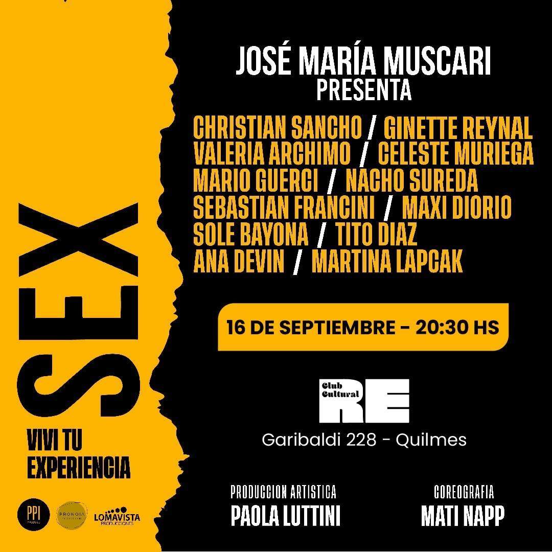 Sex Viví Tu Experiencia De José María Muscari Cómo Comprar Entradas Para Ver La Obra En Club 3797